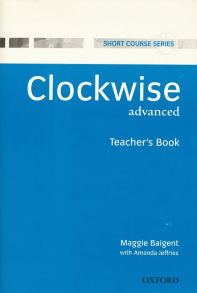 Clockwise Advanced Teacher's Book