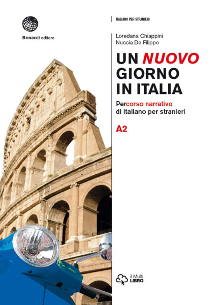 Un nuovo giorno in Italia. Percorso narrativo di italiano per stranieri. Livello A2: 1