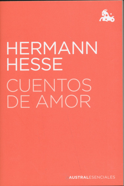 Hermann Hesse: Cuentos de amor