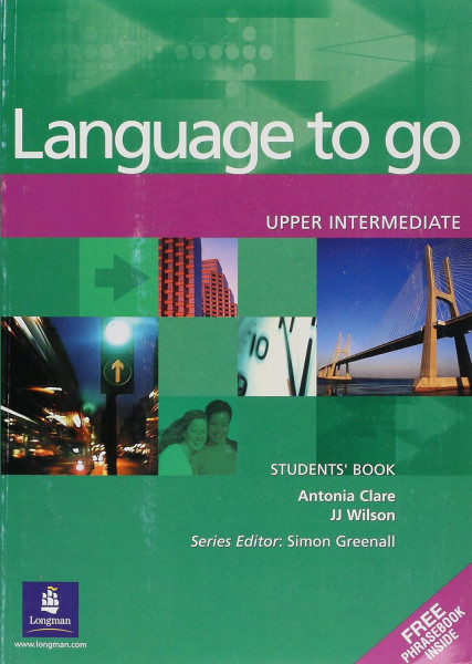 Language to Go Upper-Intermediate Student's Book with Phrasebook