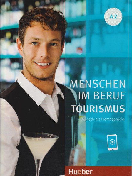 Menschen im Beruf - Tourismus A2 Kursbuch mit Audios online