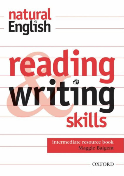 Natural English Reading and Writing Skills Intermediate Resource Book