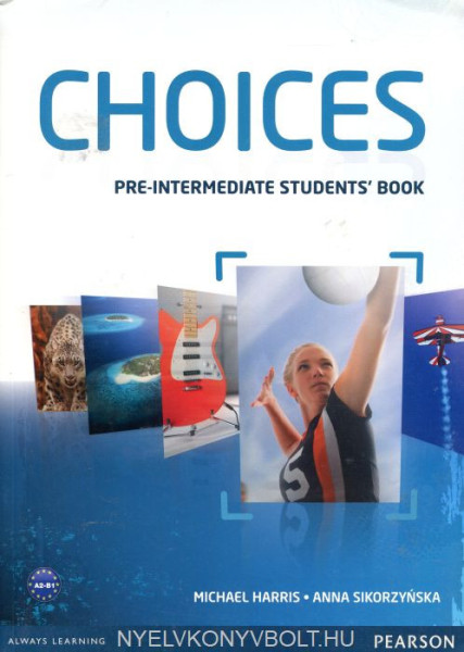 Choices Pre-Intermediate Student's Book