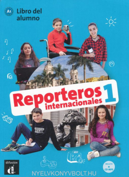 Reporteros Internacionales 1 Libro del alumno + CD