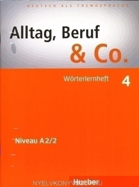 Alltag, Beruf & Co. 4 Wörterlernheft