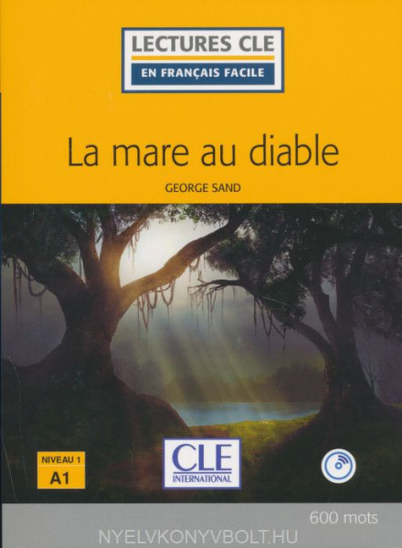 La mare au diable - Niveau 1/A1