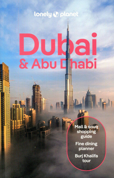 Lonely Planet - Dubai & Abu Dhabi Travel Guide (11th Edition)