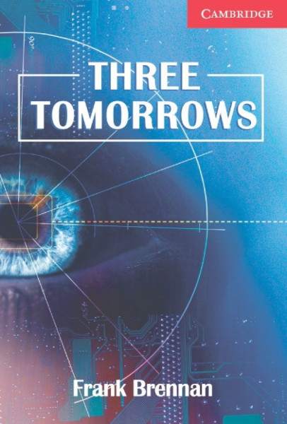 Three Tomorrows with Audio CD - Cambridge English Readers Level 1