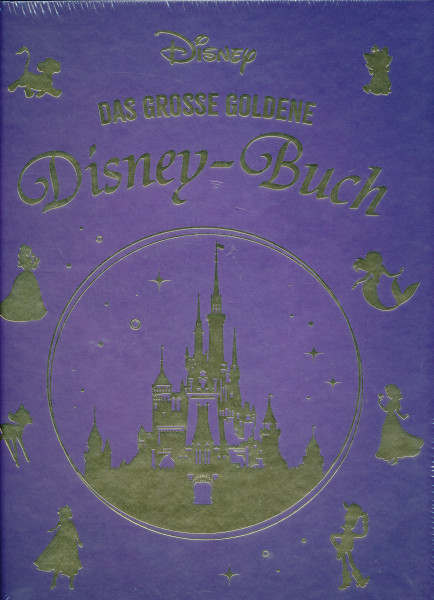 Disney: Das Grosse Goldene Disney-Buch