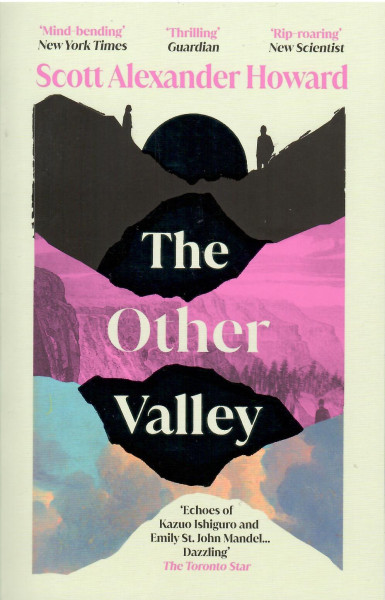 Scott Alexander Howard: The Other Valley