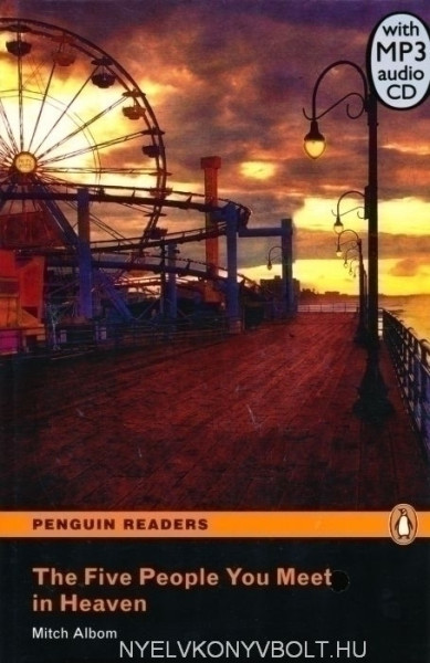 The Five People You Meet in Heaven with MP3 Audio CD - Penguin Readers Level 5