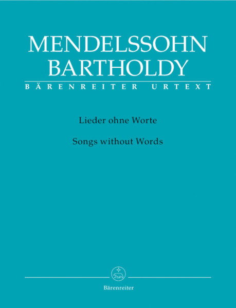 Felix Mendelssohn: Lieder ohne Worte