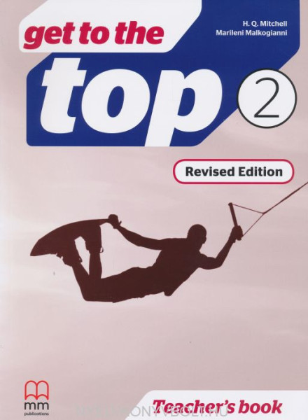 Get to the Top 2 Revised Edition Teacher's book