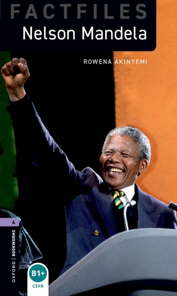 Nelson Mandela Factfiles with Audio Download - Oxford Bookworms Library Level 4