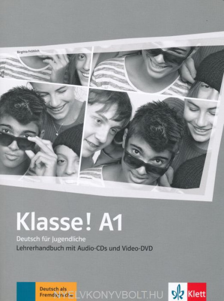 Klasse! A1 Lehrerhandbuch mit Audio-CDs und Video-DVD