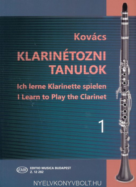 Kovács Béla: Klarinétozni tanulok 1.