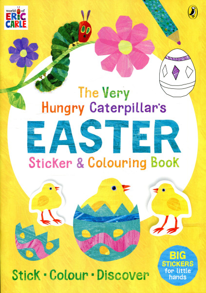 Eric Carle: The Very Hungry Caterpillar's Easter Sticker and Colouring Book