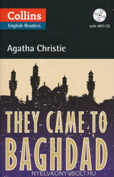 They Came to Baghdad - Collins Agatha Christie ELT Readers Level 5 with Free Online Audio