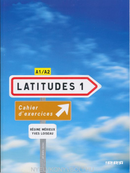 Latitudes 1 Cahier d'exercices (1CD audio)