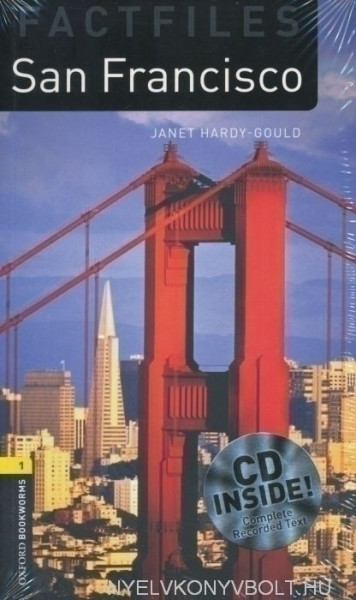 San Francisco with Audio CD Factfiles - Oxford Bookworms Library Level 1