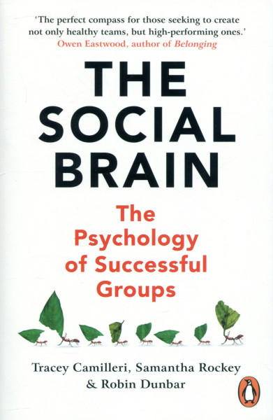 Tracey Camilleri, Samantha Rockey, Robin Dunbar: The Social Brain