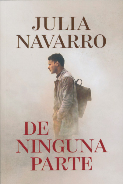 Julia Navarro: De ninguna parte