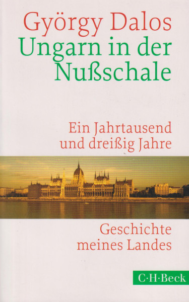 György Dalos: Ungarn in der Nußschale