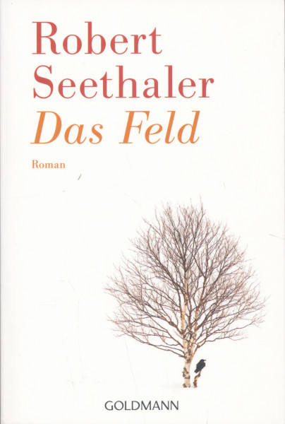 Robert Seethaler: Das Feld