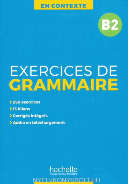 En Contexte : Exercices de grammaire B2 + audio MP3 + corrigés
