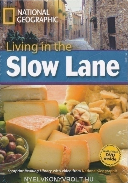 Living in the Slow Lane with MultiROM - Footprint Reading Library Level C1