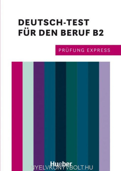 Prüfung Express – Deutsch-Test für den Beruf B2 Übungsbuch mit Audios online Deutsch als Fremdsprache