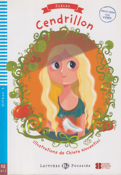 Cendrillon - Lectures Eli Poussins Niveau 3