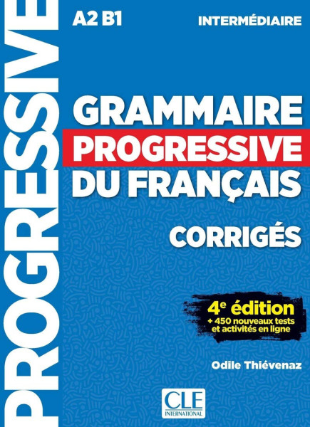 Grammaire progressive du français - Niveau intermédiaire - Corrigés - 4eme dition