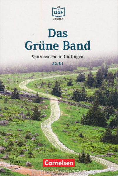 Das Grüne Band - Die DAF Bibliothek Stufe A2/B1 - Audios online