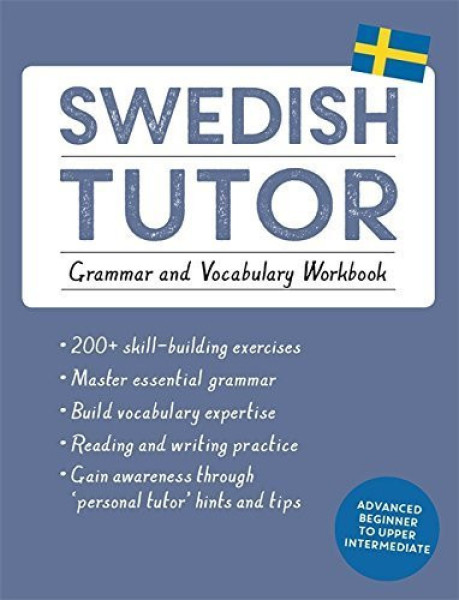 Teach Yourself Swedish Tutor - Grammar and Vocabulary Workbook