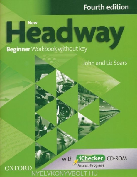New Headway 4th Edition Beginner Workbook without KeyiChecker CD-ROM