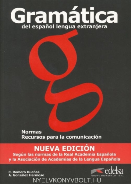 Gramática del espanol lengua extranjera - Nueva edición Libro + Extensión Digital