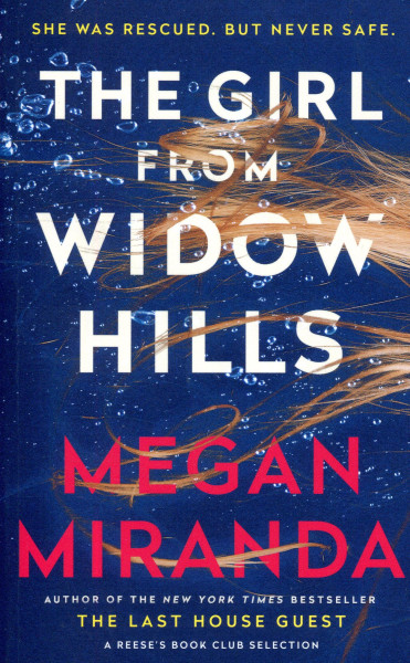 Megan Miranda: The Girl from Widow Hills