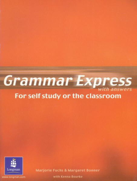 Grammar Express with Answers - For self study or the classroom