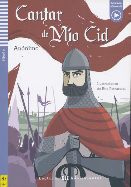 Cantar de Mío Cid - Lecturas Eli Adolescentes Nivel 1 (A2)