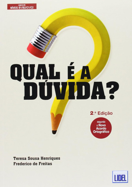Qual é a dúvida? (segundo o novo Acordo Ortográfico)