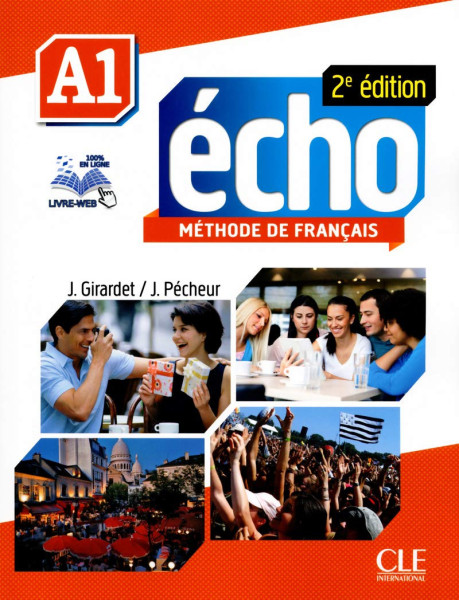 Écho A1 Méthode de francais 2eme édition Livre + CD audio  MP3 + Portfolio