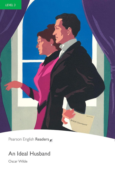 An Ideal Husband - Penguin Readers Level 3