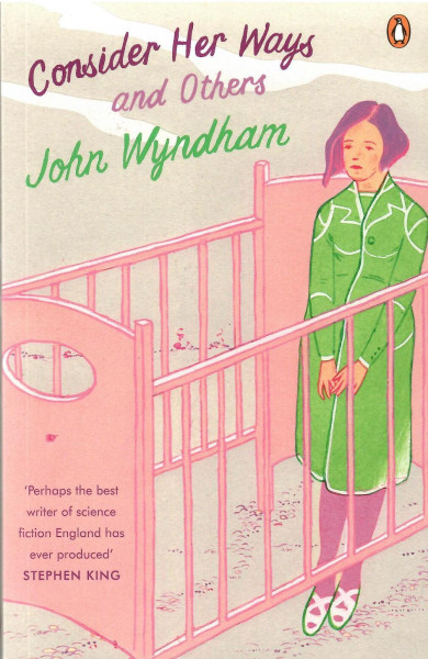 John Wyndham: Consider Her Ways