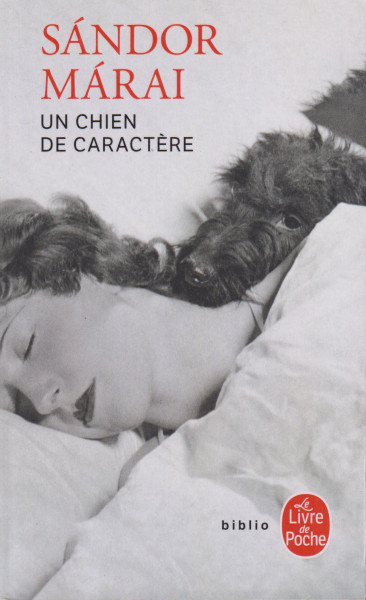 Márai Sándor: Un chien de caractere (Csutora francia nyelven)