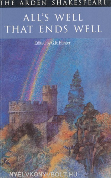 William Shakespeare: All's Well That Ends Well: Second Series