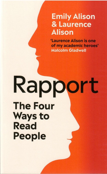 Emily Alison, Laurence Alison: Rapport - The Four Ways to Read People
