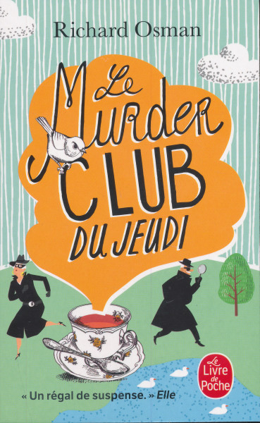 Richard Osman: Le Murder club du jeudi (Le Murder Club enquete, Tome 1)