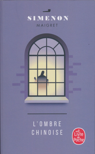 Georges Simenon: Maigret : L'Ombre chinois