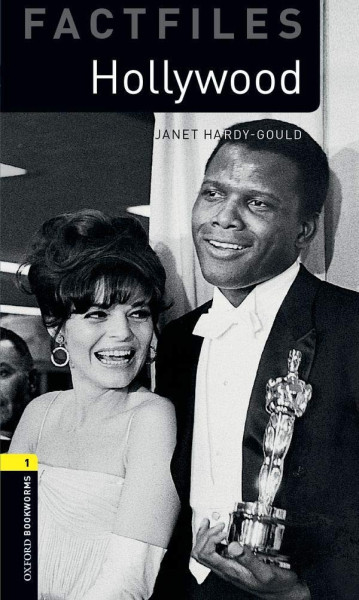 Hollywood Factfiles - Oxford Bookworms Library Level 1